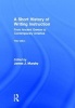 A Short History of Writing Instruction - From Ancient Greece to Contemporary America (Hardcover, 3rd Revised edition) - James J Murphy Photo