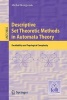 Descriptive Set Theoretic Methods in Automata Theory 2016 - Decidability and Topological Complexity (Paperback, 1st Ed. 2016) - Michal Skrzypczak Photo