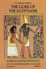 The Gods of the Egyptians, Volume 2 (Paperback, New edition) - Ernest Alfred Wallace Budge Photo