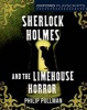 Oxford Playscripts: Sherlock Holmes and the Limehouse Horror (Paperback, New Ed) - Philip Pullman Photo