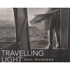 Travelling Light (Hardcover, illustrated edition) - Paul Weinberg Photo