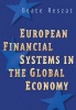 European Financial Systems in the Global Economy (Paperback) - Beate Reszat Photo