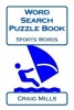 Word Search Puzzle Book Sports Words (Paperback) - Craig Mills Photo