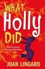 What Holly Did (Paperback) - Joan Lingard Photo