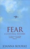 Fear - A Cultural History (Paperback) - Joanna Bourke Photo