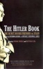 The Hitler Book - The Secret Dossier Prepared for Stalin from the Interrogations of Otto Guensche and Heinze Linge, Hitler's Closest Personal Aides (Paperback, New edition) - Matthias Uhl Photo