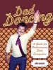 Dad Dancing - A Guide for Embarrassing Dads Everywhere (Hardcover) - Ian Allen Photo