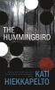 The Hummingbird (Paperback) - Kati Hiekkapelto Photo