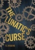 Rollercoasters: The Lunatic's Curse (Paperback) - FE Higgins Photo