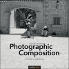 Photographic Composition - Principles of Image Design (Paperback) - Albrecht Rissler Photo