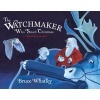 The Watchmaker Who Saved Christmas (Hardcover) - Bruce Whatley Photo