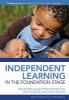 Independent Learning in the Foundation Stage - Developing Independent Learning in the Foundation Stage (Paperback) - Sally Featherstone Photo