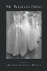 My Wedding Dress (Paperback) - Heather Bryant Photo