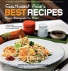 Southeast Asia's Best Recipes - From Bangkok to Bali (Hardcover) - Wendy Hutton Photo