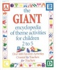 The Giant Encyclopedia of Theme Activities (Paperback) - Kathy Charner Photo