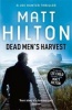 Dead Men's Harvest - The Sixth Joe Hunter Thriller (Paperback) - Matt Hilton Photo