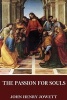 The Passion for Souls (Paperback) - John Henry Jowett Photo