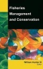 Fisheries Management and Conservation (Hardcover, New) - William Hunter Photo