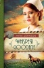 Whisper Goodbye - Till We Meet Again (Paperback) - Myra Johnson Photo