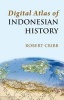 Digital Atlas of Indonesian History (Paperback) - Robert Cribb Photo