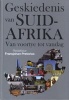 Geskiedenis Van Suid-Afrika - Van Voortye Tot Vandag (Afrikaans, Paperback) - Fransjohan Pretorius Photo