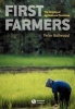 The First Farmers - The Origins of Agricultural Societies (Paperback) - Peter Bellwood Photo