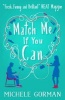 Match Me If You Can - The Perfect Valentine's Day Read! (Paperback) - Michele Gorman Photo