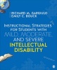 Instructional Strategies for Students with Mild, Moderate, and Severe Intellectual Disability (Paperback) - Richard M Gargiulo Photo