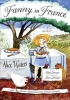 Fanny in France (Hardcover) - Alice Waters Photo