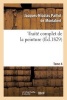 Traite Complet de La Peinture. T. 4 (French, Paperback) - Paillot De Montabert J N Photo