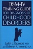 DSM-IV Training Guide for Diagnosis of Childhood Disorders (Paperback, 4th) - Judith L Rapoport Photo