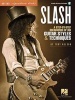 Slash - Signature Licks - A Step-By-Step Breakdown of His Guitar Styles & Techniques (Hardcover) - Troy Nelson Photo