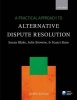 A Practical Approach to Alternative Dispute Resolution (Paperback, 4th Revised edition) - Susan Blake Photo