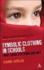 Symbolic Clothing in Schools (Paperback) - Dianne Gereluk Photo