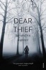 Dear Thief (Paperback) - Samantha Harvey Photo