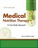 Medical Nutrition Therapy: A Case-Study Approach (Paperback, 5th Revised edition) - Marcia Nahikian Nelms Photo