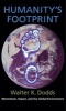 Humanity's Footprint - Momentum, Impact, and Our Global Environment (Hardcover, New) - Walter K Dodds Photo