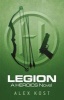 Legion - A Heroics Novel (Paperback) - Alex Kost Photo