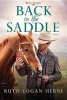 Back in the Saddle (Large print, Hardcover, large type edition) - Ruth Logan Herne Photo