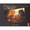 Directing the Story - Professional Storytelling and Storyboarding Techniques for Live Action and Animation (Paperback) - Francis Glebas Photo