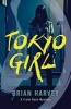 Tokyo Girl - A Frank Ryan Mystery (Paperback) - Brian Harvey Photo