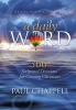 A Daily Word - 366 Scriptural Devotions for Growing Christians (Hardcover) - Paul Chappell Photo