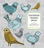 Feathered Friends Notes (Novelty book) - Eloise Renouf Photo