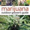 Marijuana Outdoor Grower's Guide (Paperback, 2) - Stoner Photo