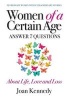 Women of a Certain Age - Answer Seven Questions about Life, Love, and Loss (Paperback) - Joan Kennedy Photo