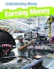 Earning Money (Paperback) - Nick Hunter Photo