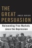 The Great Persuasion (Paperback) - Angus Burgin Photo