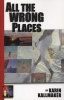 All The Wrong Places (Paperback) - Karin Kallmaker Photo