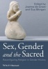 Sex, Gender and the Sacred - Reconfiguring Religion in Gender History (Paperback) - Joanna De Groot Photo