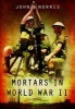 Mortars in World War II (Hardcover) - John Norris Photo